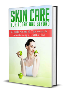 Skin Care For Today And Beyond