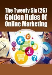 Golden Rules Of Online Marketing