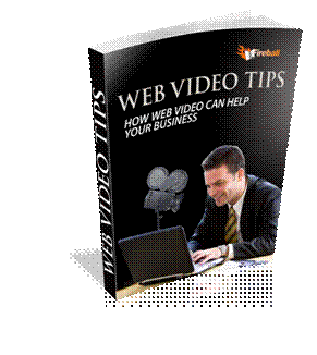 Web Video Tips: How Web Video Can Help Your Business