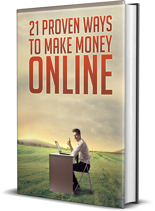 21 Proven Ways To Make Money Online