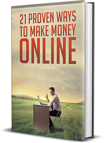 21 Proven Ways To Make Money Online